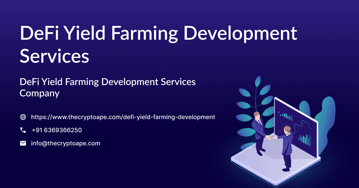 DeFi Yield Farming Development Services: Features, Use Cases & Business Benefits