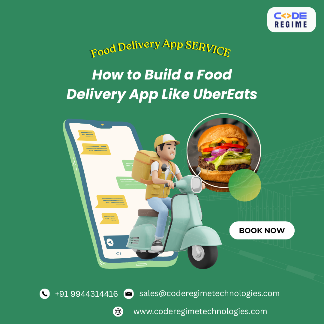 How to Build a Food Delivery App Like UberEats