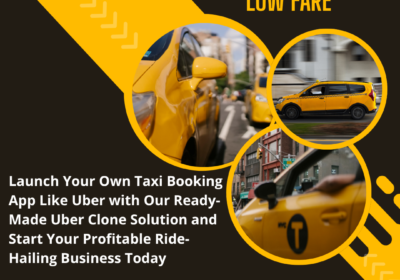Launch-Your-Own-Taxi-Booking-App-Like-Uber-with-Our-Ready-Made-Uber-Clone-Solution-and-Start-Your-Profitable-Ride-Hailing-Business-Today