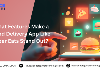 What-Features-Make-a-Food-Delivery-App-Like-Uber-Eats-Stand-Out