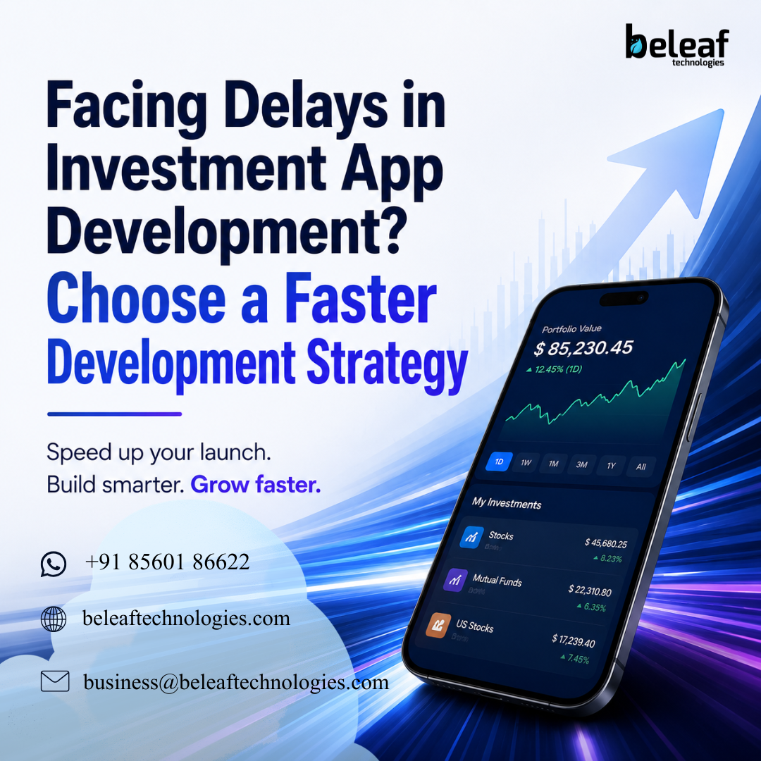 Facing Delays in Investment App Development? Choose a Faster Development Strategy