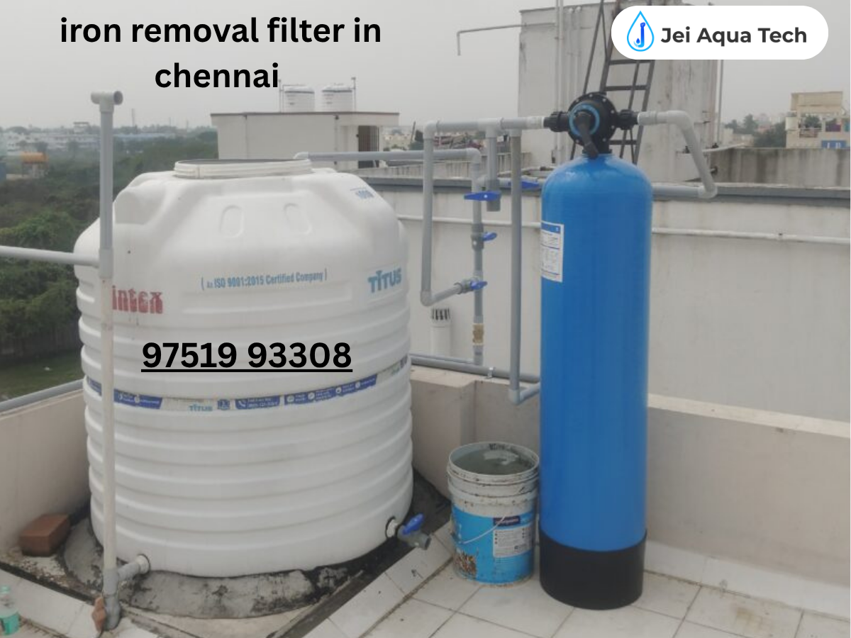 Iron Removal Filter in Chennai – Complete Guide | Jei Aqua Tech